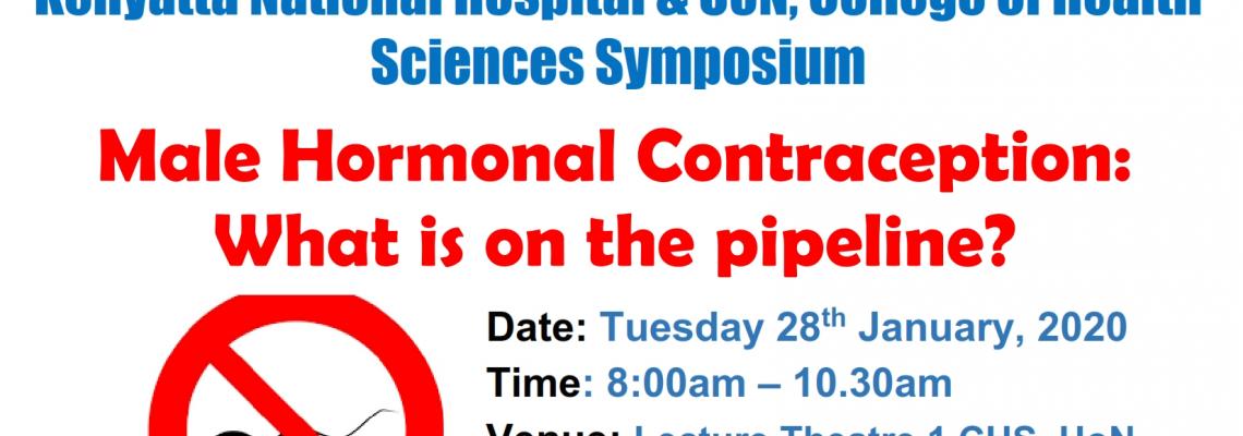 Symposium on 'Male Hormonal Contraception: What is on the pipeline  on Tuesday 28th January, 2020